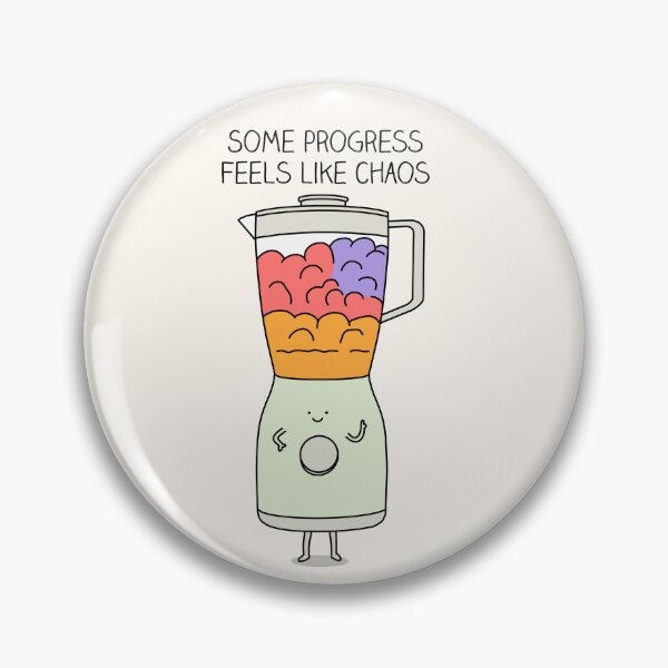 Item preview, Some progress feels like chaos designed and sold by Milkyprint.