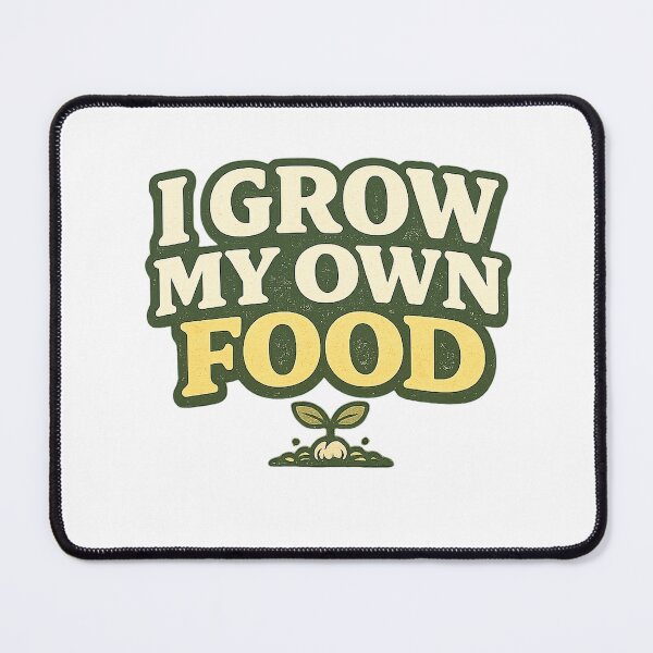 Item preview, I Grow My Own Food designed and sold by EastEndTownie.