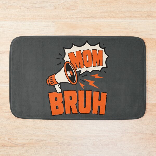 Item preview, Funny Mom Bruh Megaphone designed and sold by DigitalGlade.