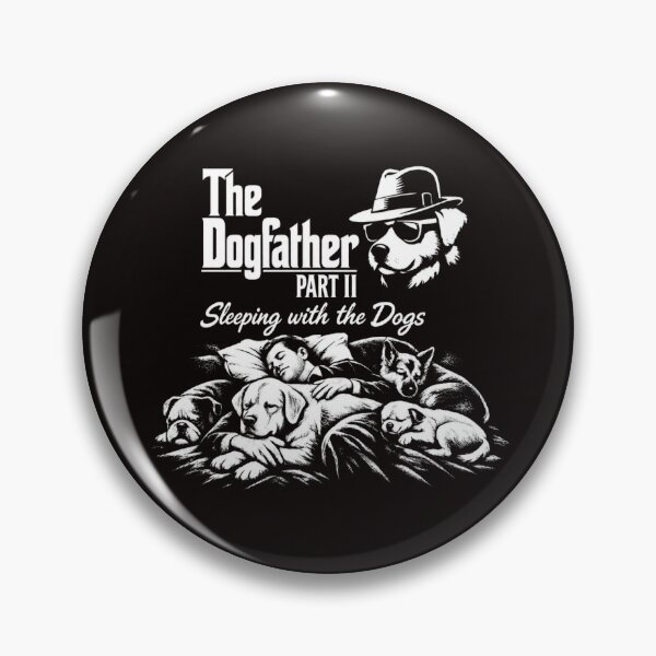 Item preview, The Dogfather Part 2 Sleeping with the Dogs Funny Mafia Dog Parody designed and sold by NapoliApparel.