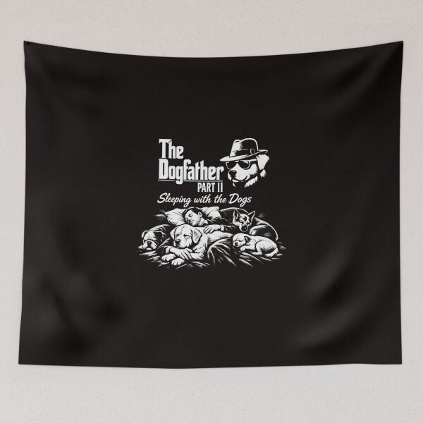 Item preview, The Dogfather Part 2 Sleeping with the Dogs Funny Mafia Dog Parody designed and sold by NapoliApparel.