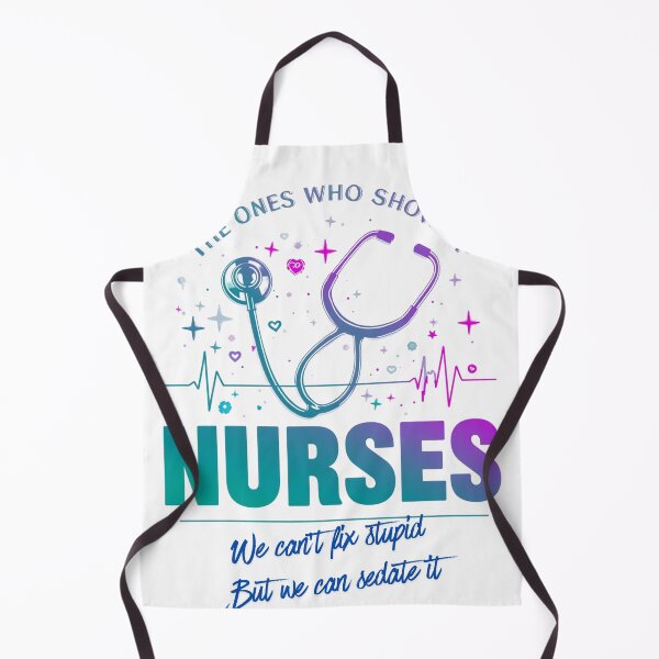 Item preview, Funny Nurse Shirt We Can't Fix Stupid Nurses Day Gift Tee designed and sold by BornFabulous.
