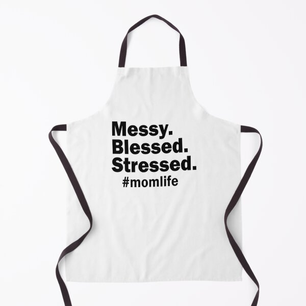 Item preview, Messy Blessed Stressed #momlife designed and sold by krystalRomanart.