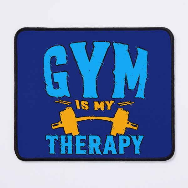 Item preview, Gym Is My Therapy Gym Is My Therapy Mental Fitness designed and sold by AstronautMerch.