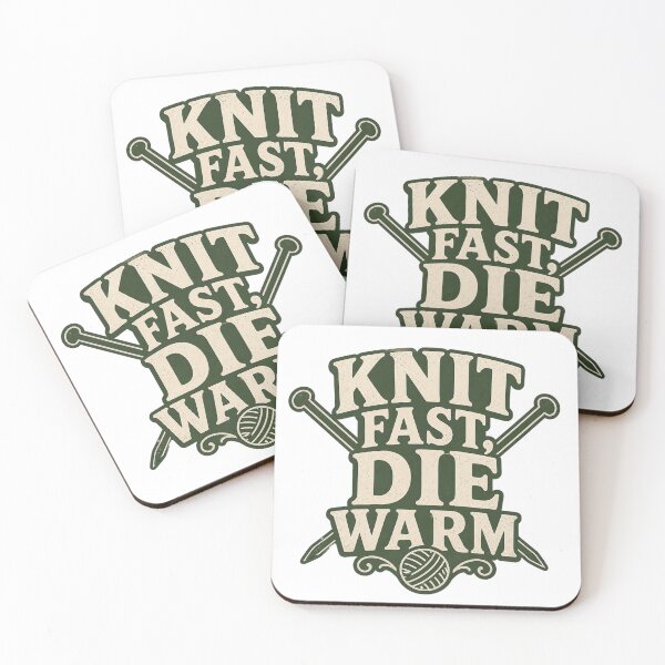 Item preview, Knit Fast, Die Warm designed and sold by EastEndTownie.