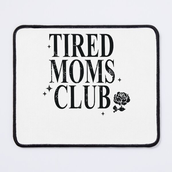 Item preview, Tired Moms Club Vintage designed and sold by krystalRomanart.