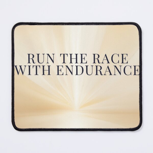 Item preview, Run The Race With Endurance designed and sold by WeAllFeltThat.