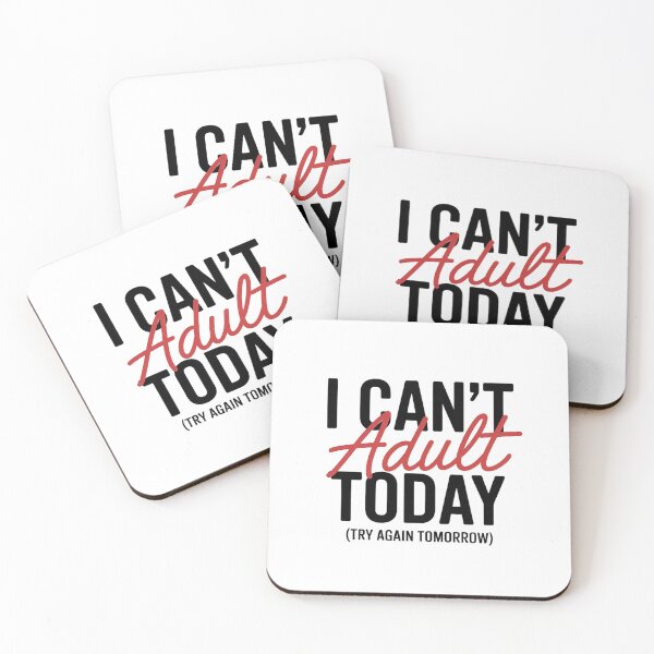 Item preview, I Can’t Adult Today Try Again Tomorrow Funny Quote Sarcastic Humor Design designed and sold by Cool-cat-art.