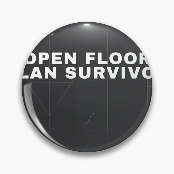 Item preview, Open Floor Plan Survivor designed and sold by WeAllFeltThat.