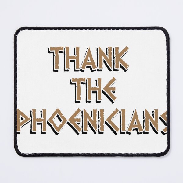 Item preview, Thank The Phoenicians designed and sold by joshpincus.
