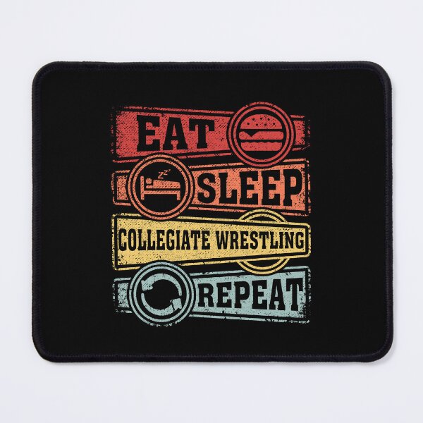 Item preview, Eat Sleep Collegiate wrestling Repeat designed and sold by GabbyKash.