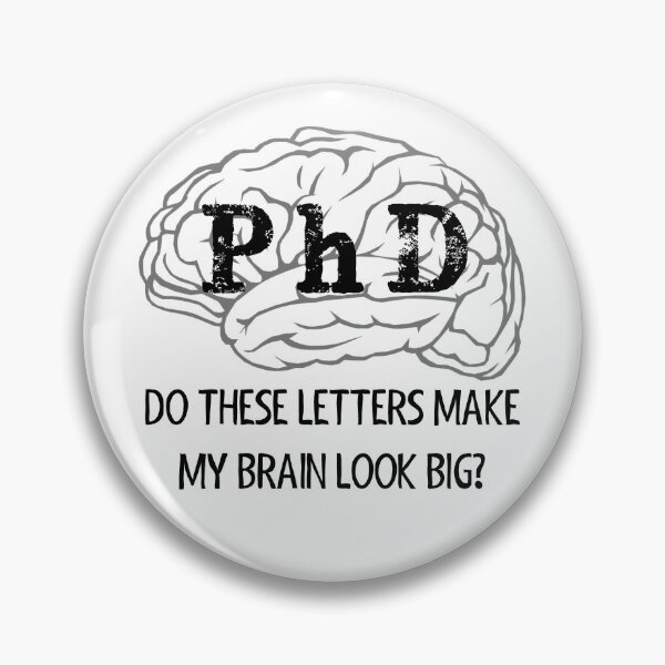 Item preview, PhD Graduation Gifts - Do These Letters Make My Brain Look Big - Funny New PhD Graduate with Doctorate from College University designed and sold by merkraht.