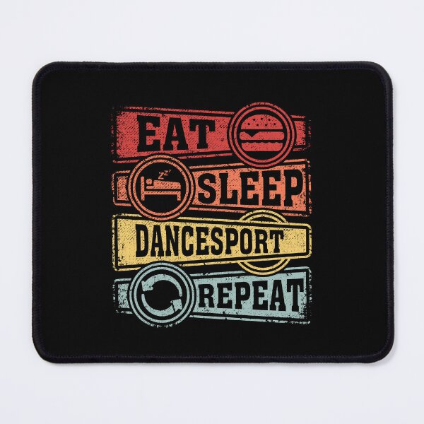 Item preview, Eat Sleep Dancesport Repeat designed and sold by GabbyKash.