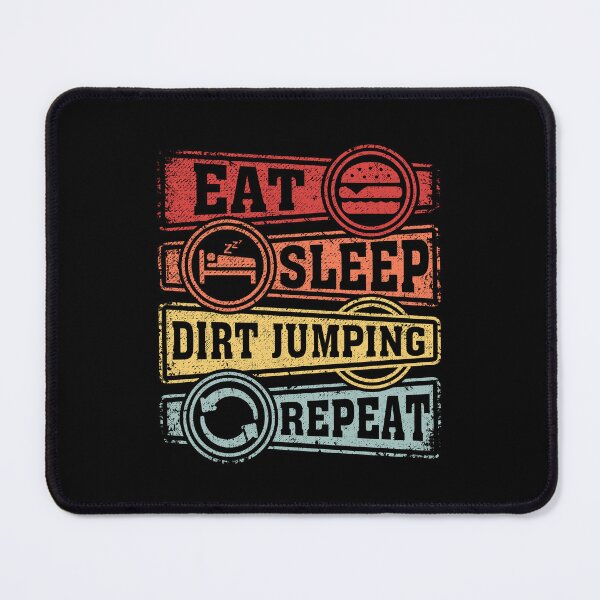 Item preview, Eat Sleep Dirt jumping Repeat designed and sold by GabbyKash.