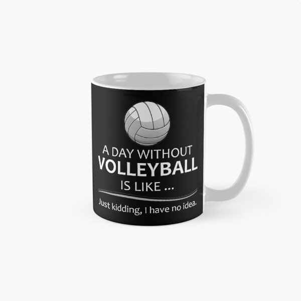 Item preview, Volleyball Player and Coach - A Day Without Volleyball Funny Gifts for Beach and Indoor Volleyball Lovers designed and sold by merkraht.