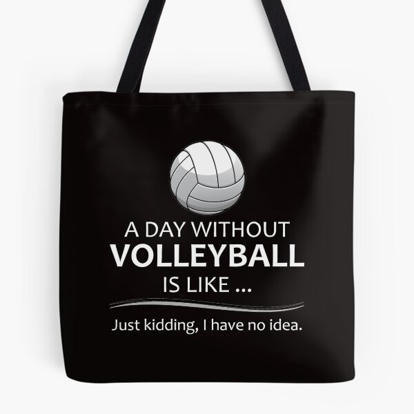 Item preview, Volleyball Player and Coach - A Day Without Volleyball Funny Gifts for Beach and Indoor Volleyball Lovers designed and sold by merkraht.