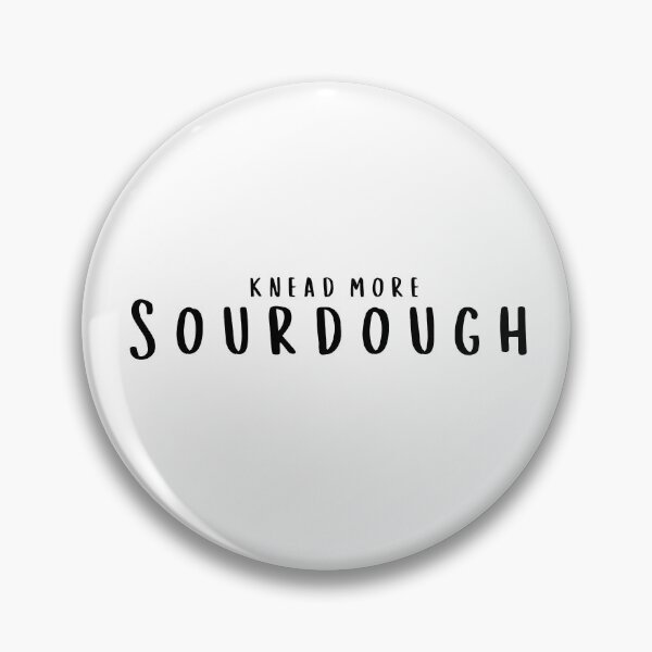 Item preview, Knead More Sourdough | Funny Sourdough Baker Typography designed and sold by bruise+blush.
