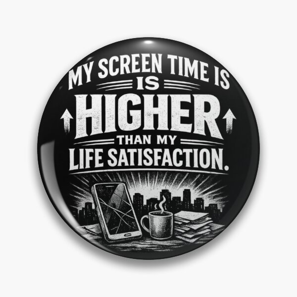 Item preview, My Screen Time Is Higher Than My Life Satisfaction – Sarcastic Introvert Burnout Quote designed and sold by Ladys-Gents.