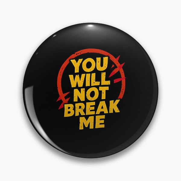 Item preview, You will not break me - dungeon crawler carl designed and sold by NinigFox.