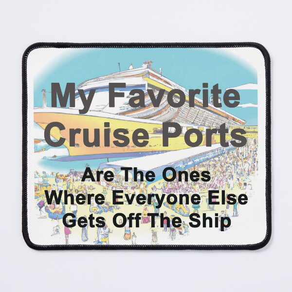 Item preview, My Favorite Cruise Ports designed and sold by Mr. Electrician.