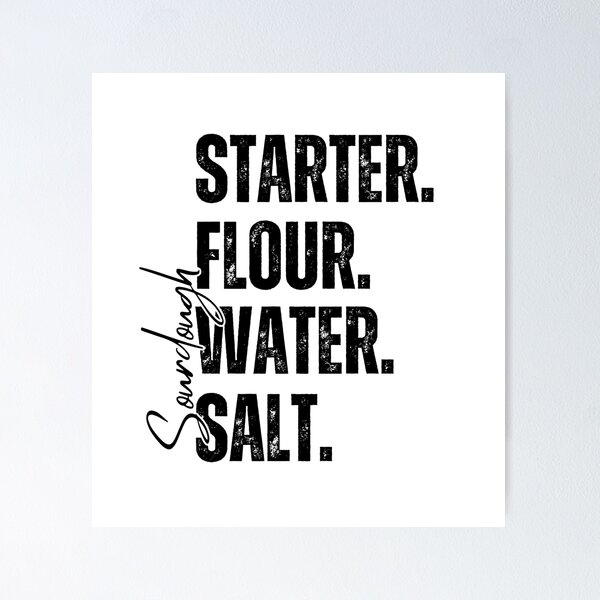 Item preview, Starter Flour Water Salt | Sourdough Recipe Aesthetic designed and sold by bruise+blush.