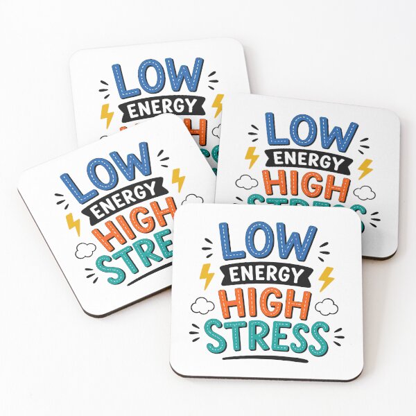 Item preview, Low Energy High Stress Funny Relatable Quote designed and sold by Gift Phrase Studio.