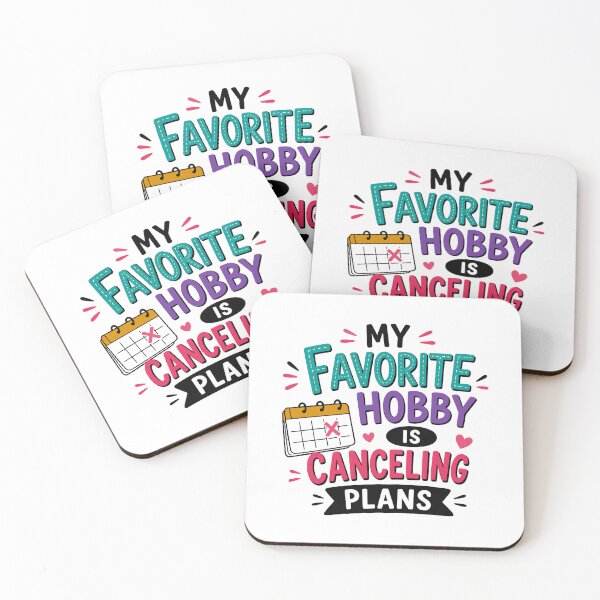 Item preview, My Favorite Hobby Is Canceling Plans Funny Introvert Quote designed and sold by Gift Phrase Studio.