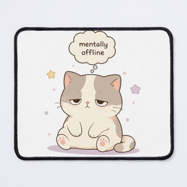 Item preview, Mentally Offline Cat – Cute Tired Kawaii Kitty designed and sold by MarekoraStudio.
