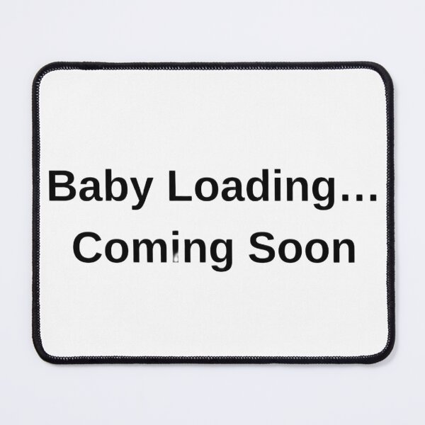 Item preview, Baby Loading… Coming Soon | Cute Pregnancy Announcement Design designed and sold by Byarasstudio.