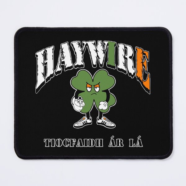 Item preview, Haywire Tiocfaidh Àr Lá designed and sold by Yonikoppens.