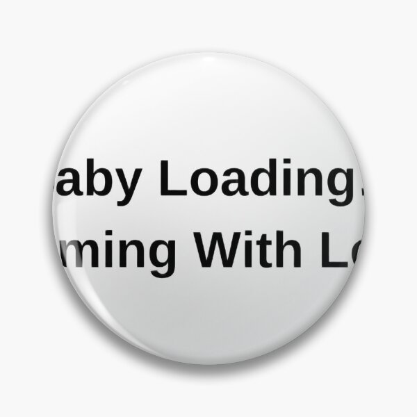 Item preview, Baby Loading… Made with Love | Cute Pregnancy Announcement Design designed and sold by Byarasstudio.
