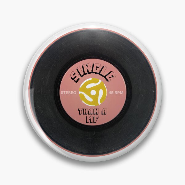 Item preview, Single Than a MF – 45 RPM Vinyl Record Design | Funny Retro Music Humor designed and sold by MusicFanTees.