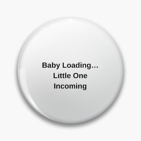 Item preview, Baby Loading… Little One Incoming | Cute Pregnancy Announcement Design designed and sold by Byarasstudio.