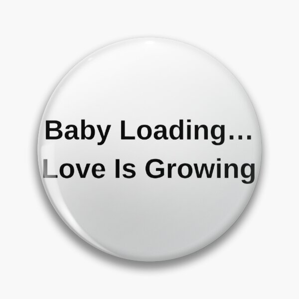 Item preview, Baby Loading… Love Is Growing | Cute Pregnancy Announcement Design designed and sold by Byarasstudio.