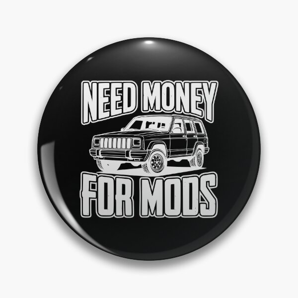 Item preview, Cherokee XJ Need Money For Mods Off-Road Off White designed and sold by Off-Road-Zone.