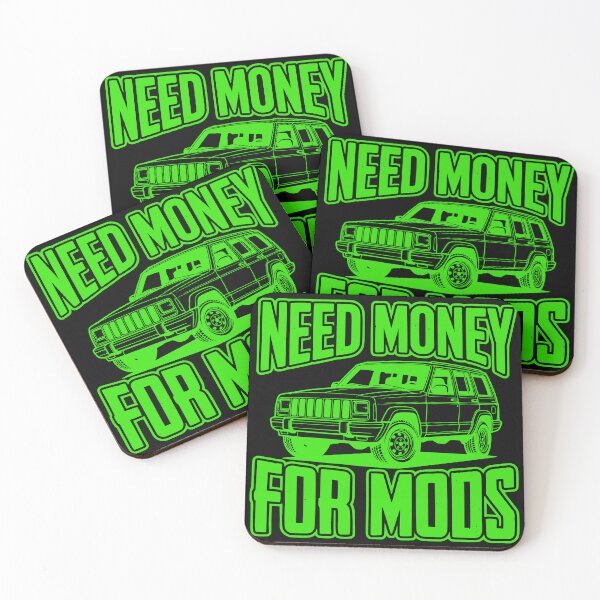 Item preview, Cherokee XJ Need Money For Mods Off-Road Green designed and sold by Off-Road-Zone.