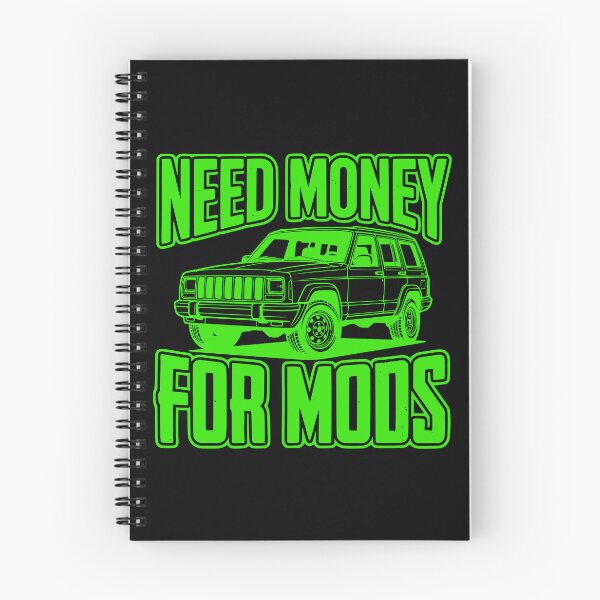 Item preview, Cherokee XJ Need Money For Mods Off-Road Green designed and sold by Off-Road-Zone.