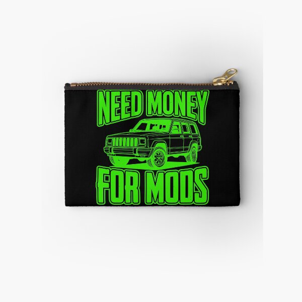 Item preview, Cherokee XJ Need Money For Mods Off-Road Green designed and sold by Off-Road-Zone.