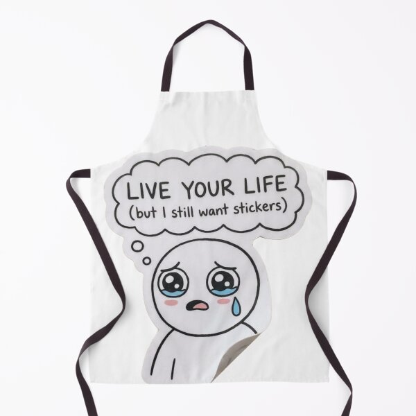 Item preview, Live Your Life But I Still Want Stickers Funny designed and sold by Hafcishop.