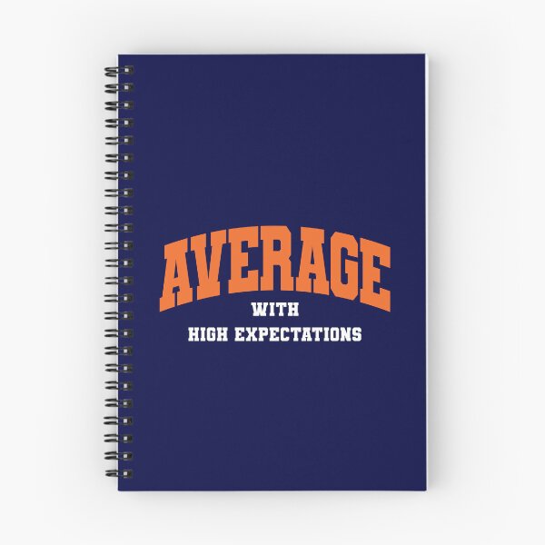 Item preview, AVERAGE WITH HIGH EXPECATIONS designed and sold by Mclickster.