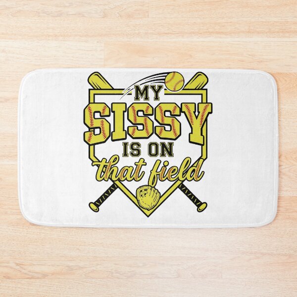 Item preview, Softball Sister My Sissy Is On That Field designed and sold by KroghDs.