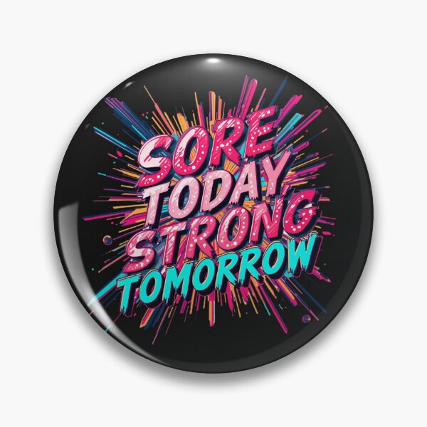 Item preview, Sore Today Strong Tomorrow Quote designed and sold by Zakrytos ★★★★★.