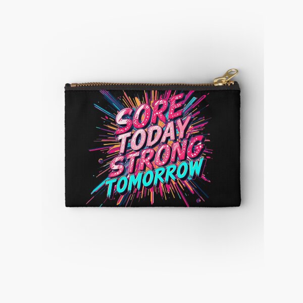 Item preview, Sore Today Strong Tomorrow Quote designed and sold by Zakrytos ★★★★★.