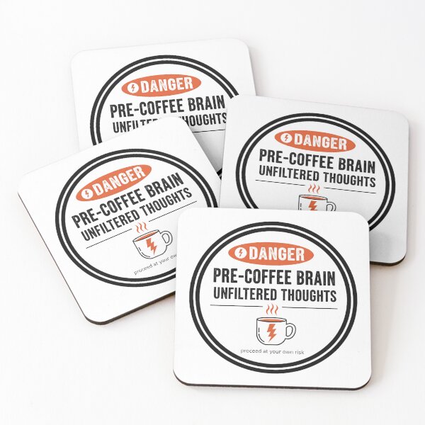 Item preview, Danger Pre-Coffee Brain (Unfiltered Thoughts) designed and sold by octozap.