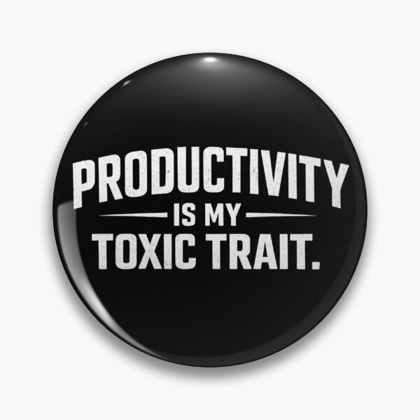 Item preview, Productivity Is My Toxic Trait – Sarcastic Introvert Burnout Quote Design designed and sold by Ladys-Gents.