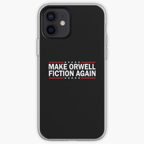 MAKE ORWELL FICTION AGAIN iPhone Soft Case