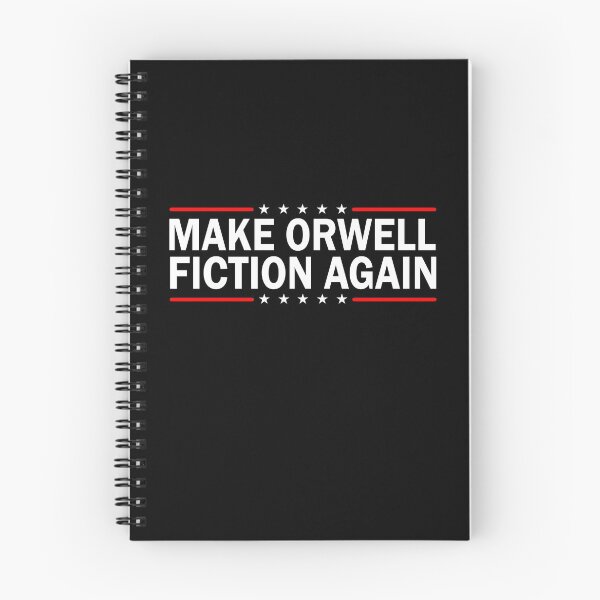 Item preview, MAKE ORWELL FICTION AGAIN  designed and sold by WittyFox.