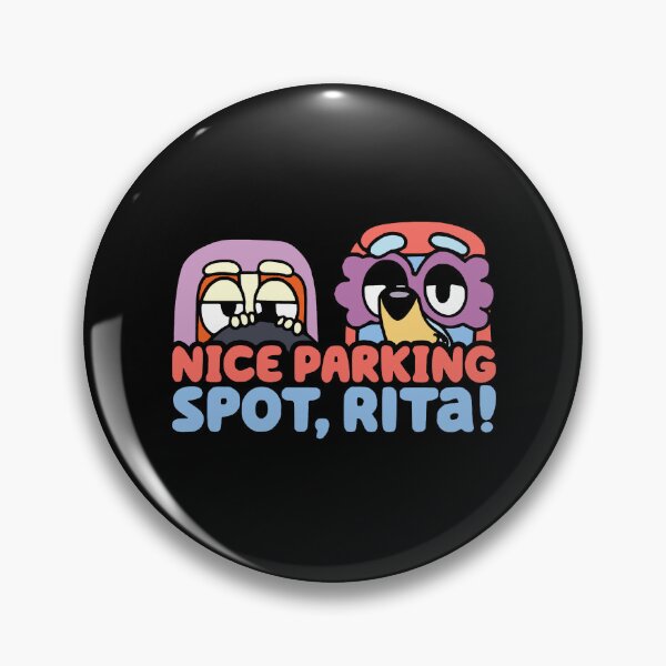 Item preview, nice parking spot rita bluey and bingo designed and sold by fahhmemedropss.
