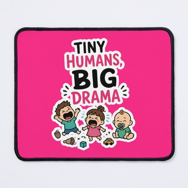 Item preview, 'Tiny Humans Big Drama' Sticker Funny – Relatable Mom Quote Mother’s Day Sticker designed and sold by Olivra.