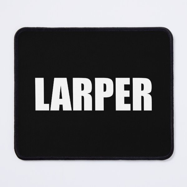 Item preview, Larper designed and sold by shitpostee.